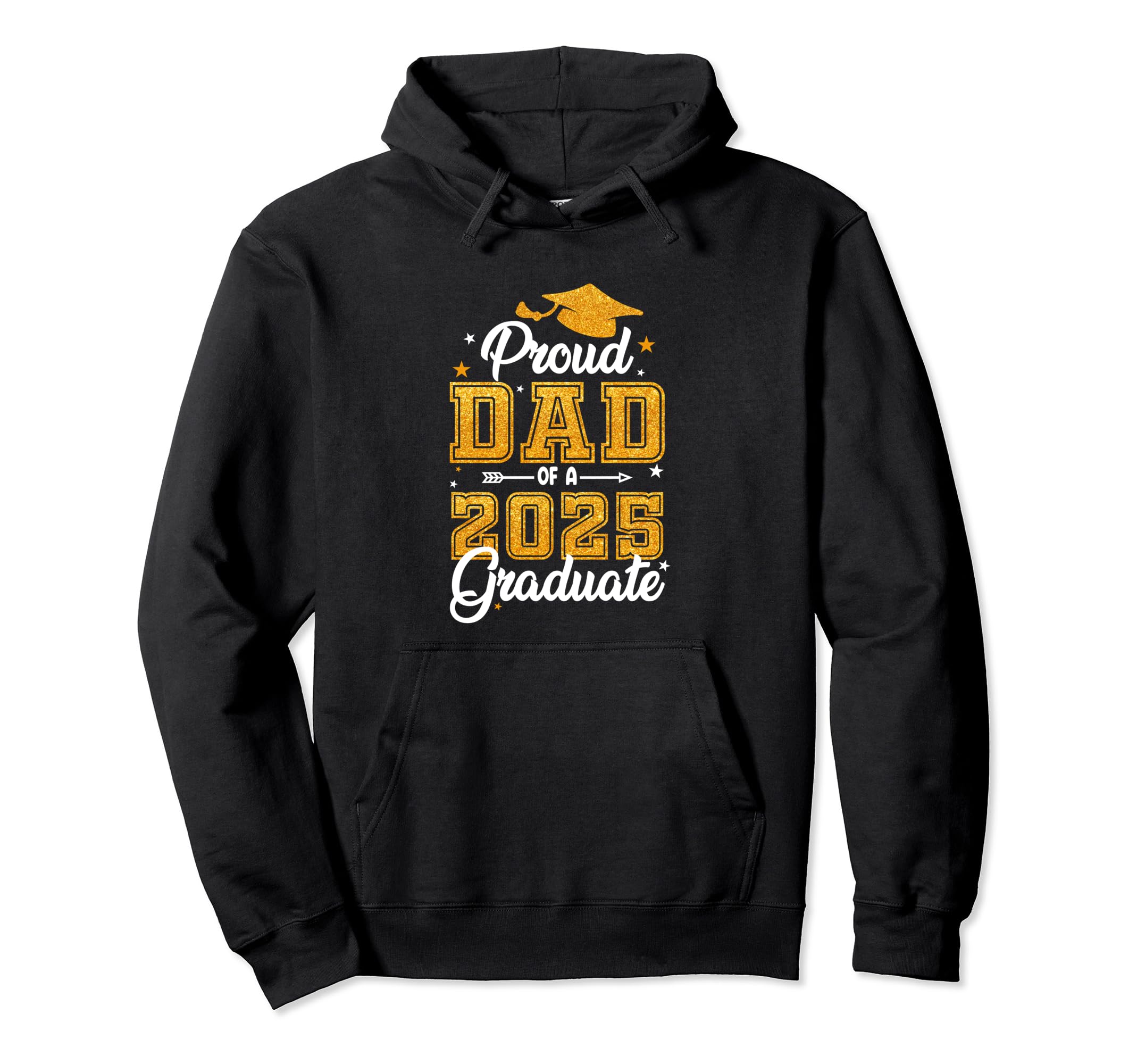 Proud Dad Class 2025 Graduate Senior Hoodie - Custom Art Print for Adults - T-Shirt, Sweatshirt, Hoodie