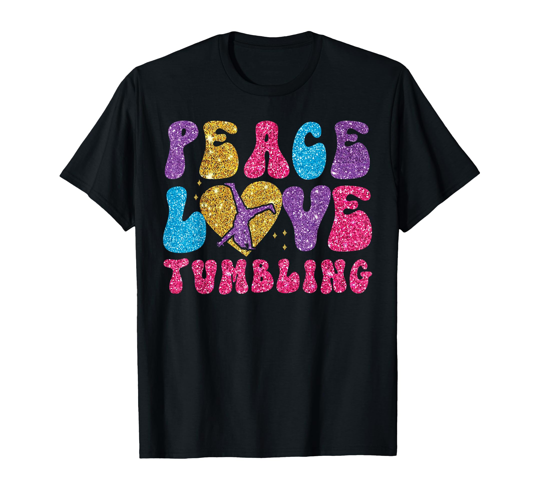 Gymnastics Tumbling Peace Love T-Shirt - Casual Everyday Wear for Adults - T-Shirt, Sweatshirt, Hoodie
