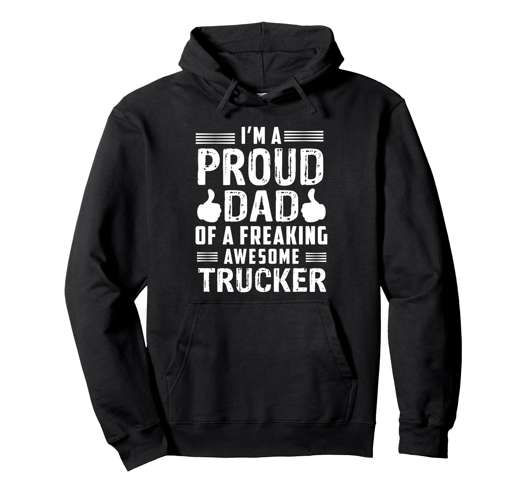 Dad Freaking Awesome Trucker Truck Long Hoodie - Trendy Graphic Men Women - T-Shirt, Sweatshirt, Hoodie