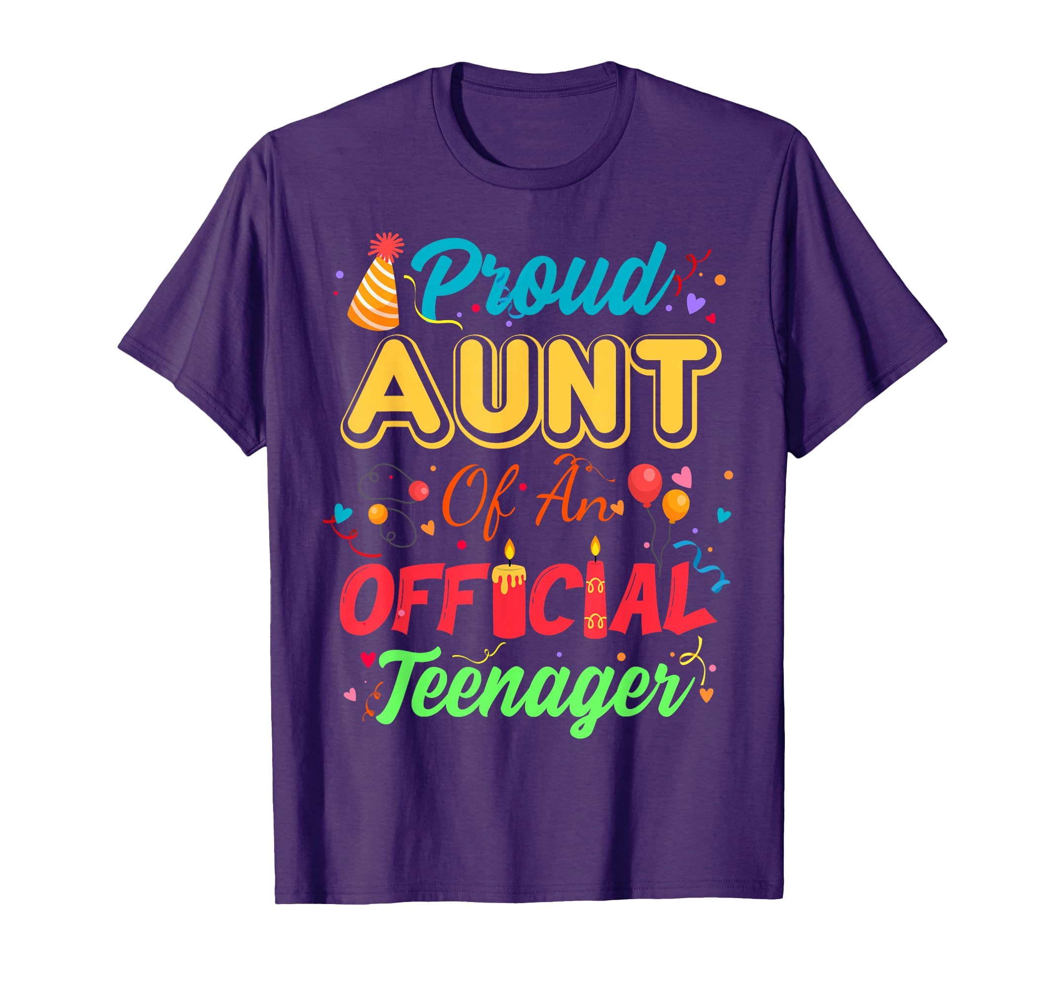 Proud Aunt Teenager Family Party T-Shirt - Streetwear Style Men Women - T-Shirt, Sweatshirt, Hoodie