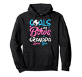 Gender Reveal Goals Or Bows Grandpa Hoodie - Novelty Apparel for Adults - T-Shirt, Sweatshirt, Hoodie