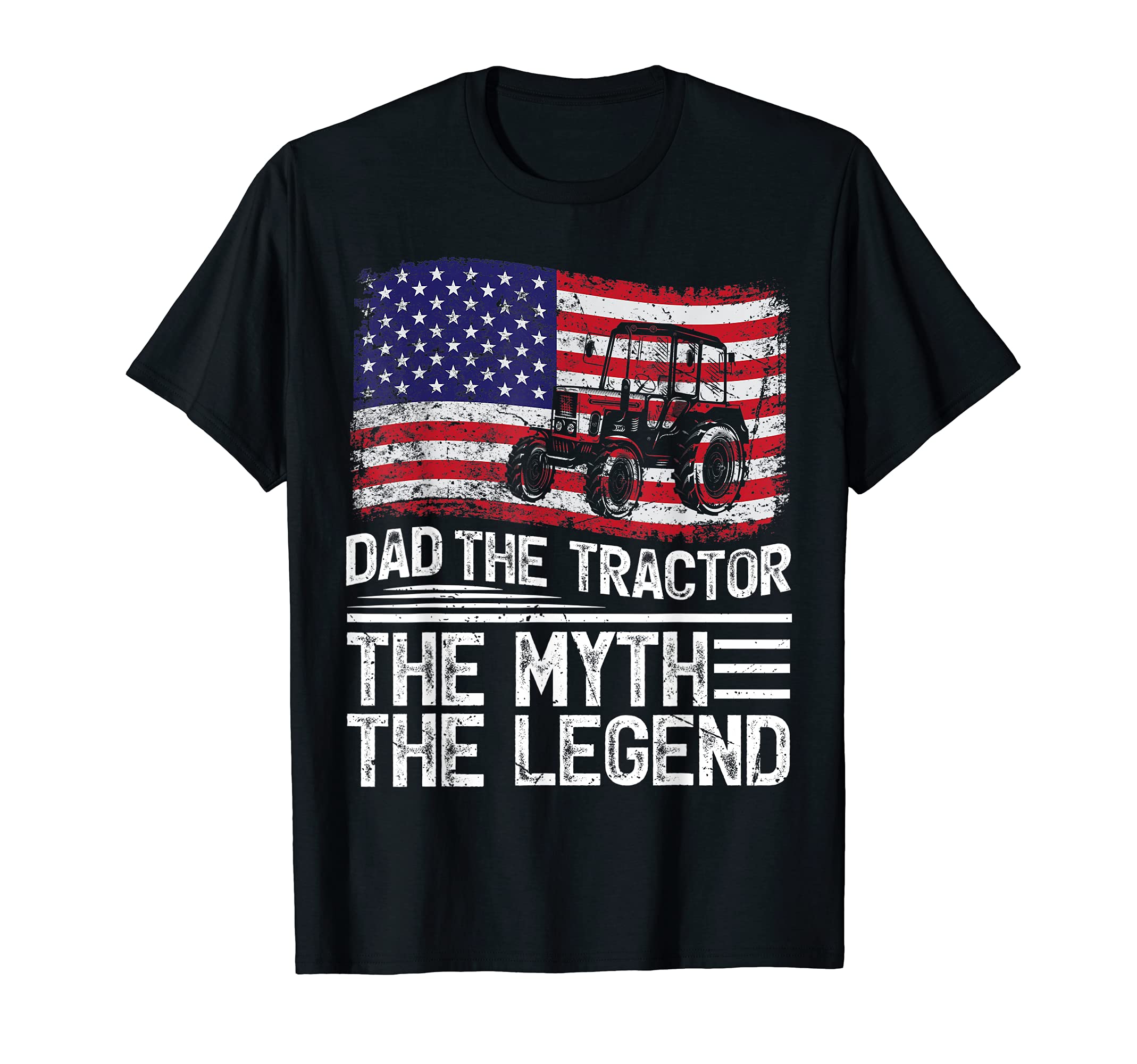 American Flag Dad Tractor Myth Legend T-Shirt - Minimalist Print Unisex - T-Shirt, Sweatshirt, Hoodie