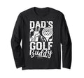 Dads Golf Buddy Golfing Golfer Gift T-Shirt - Streetwear Style for Adults - T-Shirt, Sweatshirt, Hoodie