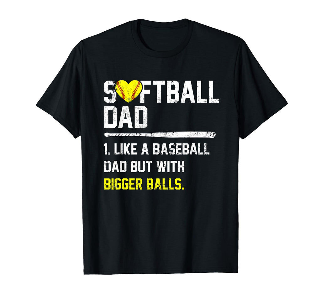 Softball Dad Softball Player T-Shirt - Casual Everyday Wear for Adults - T-Shirt, Sweatshirt, Hoodie