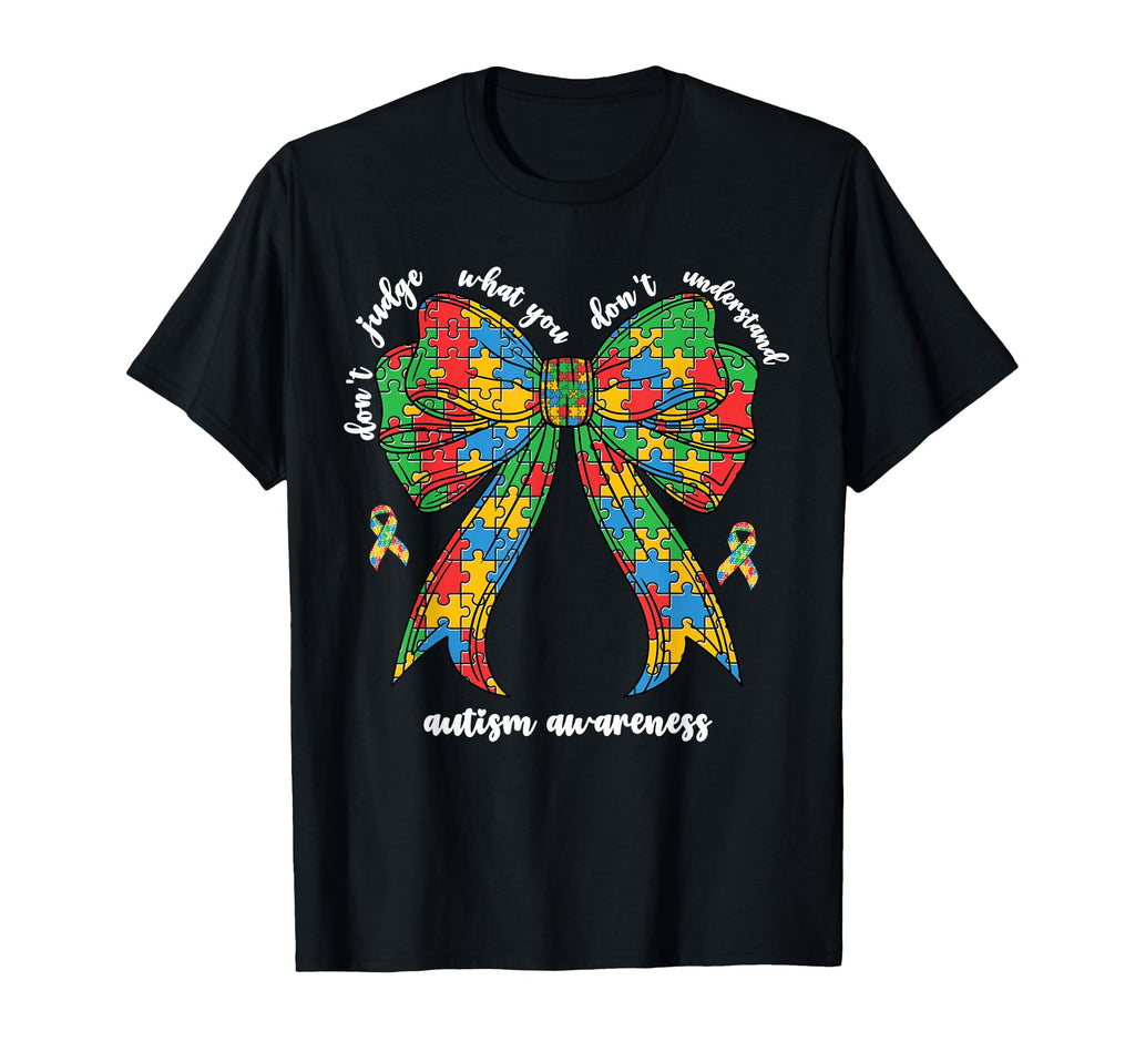 Dont Judge What You Dont Understand T-Shirt - Unique Graphic Men Women - T-Shirt, Sweatshirt, Hoodie