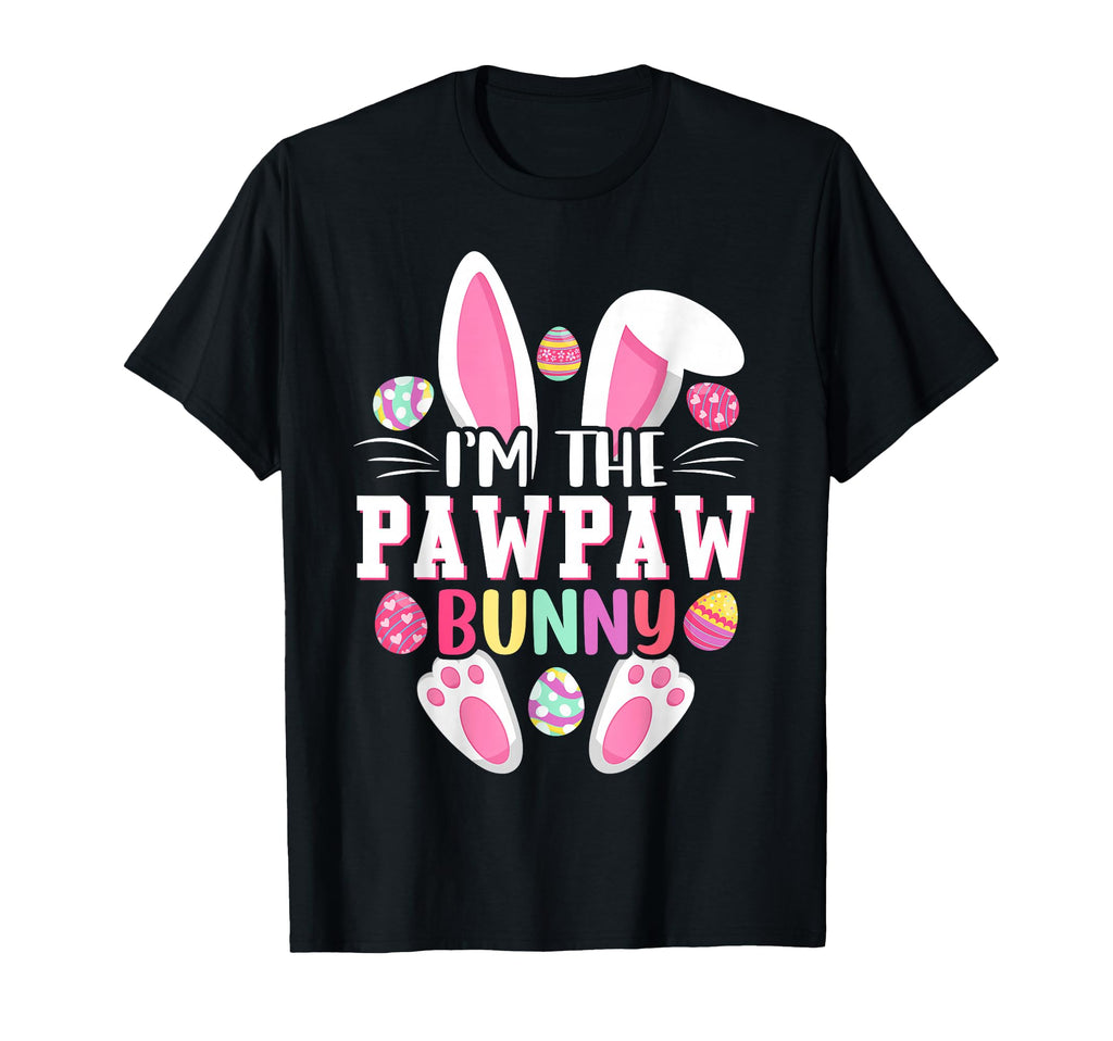Im Pawpaw Bunny Funny Easter Day T-Shirt - Fun Novelty Design for Adults - T-Shirt, Sweatshirt, Hoodie