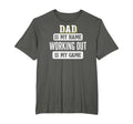 Funny Working Out Gift Dad Fathers T-Shirt - Custom Art Print for Adults - T-Shirt, Sweatshirt, Hoodie