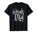 Single Dad Parent Lone Father T-Shirt - Casual Everyday Wear Unisex - T-Shirt, Sweatshirt, Hoodie