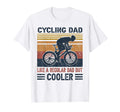 Cycling Dad Like Reguar Dad But Cooler T-Shirt - Unique Graphic for Adults - T-Shirt, Sweatshirt, Hoodie