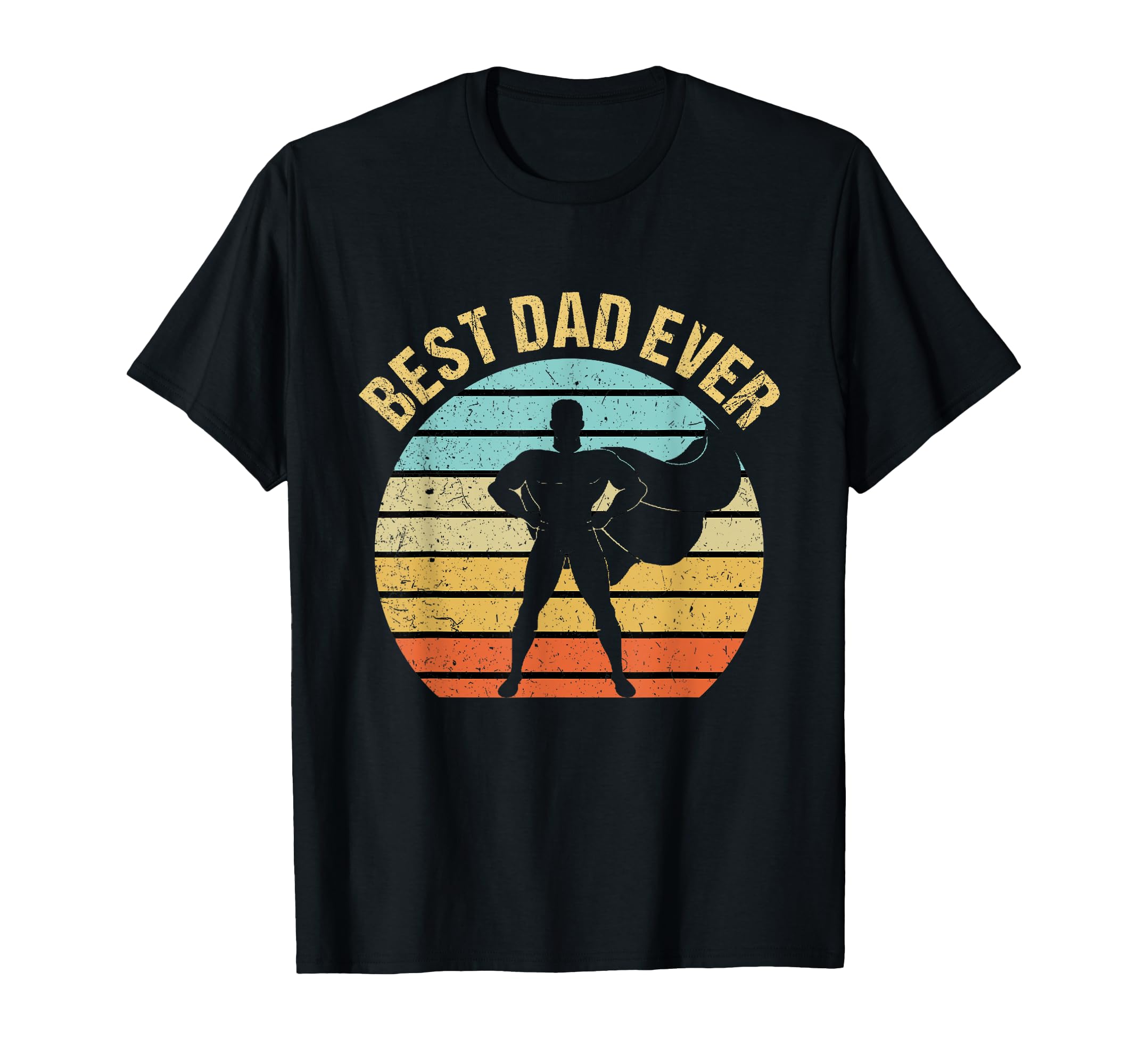 Mens Best Dad Ever Superhero Fathers Day T-Shirt - Unique Graphic Unisex - T-Shirt, Sweatshirt, Hoodie