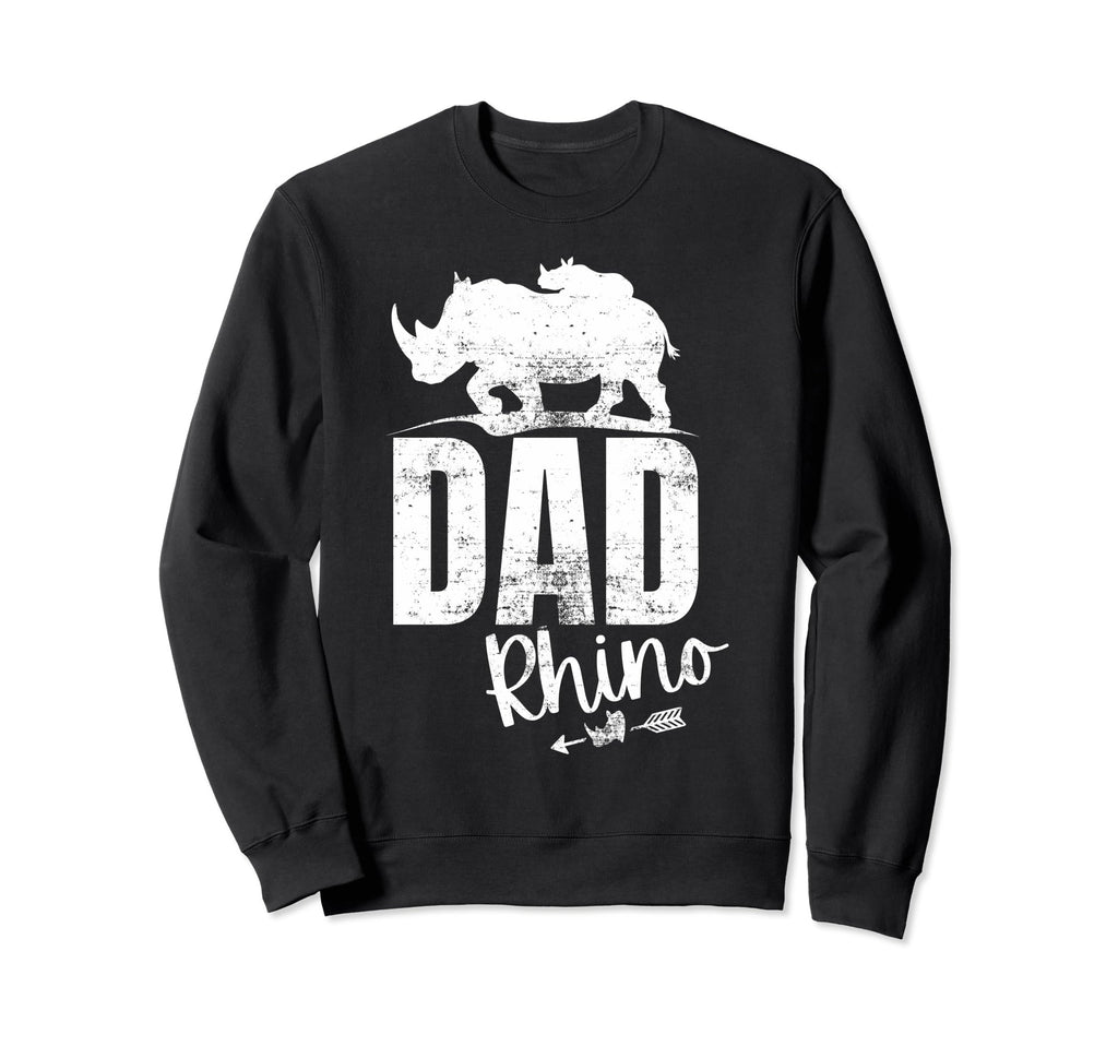 Dad Rhino Funny Proud Dad Joke Sweatshirt - Casual Everyday Wear Men Women - T-Shirt, Sweatshirt, Hoodie