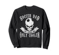 Soccer Dad Like Normal Dad Only Sweatshirt - Minimalist Print Unisex - T-Shirt, Sweatshirt, Hoodie