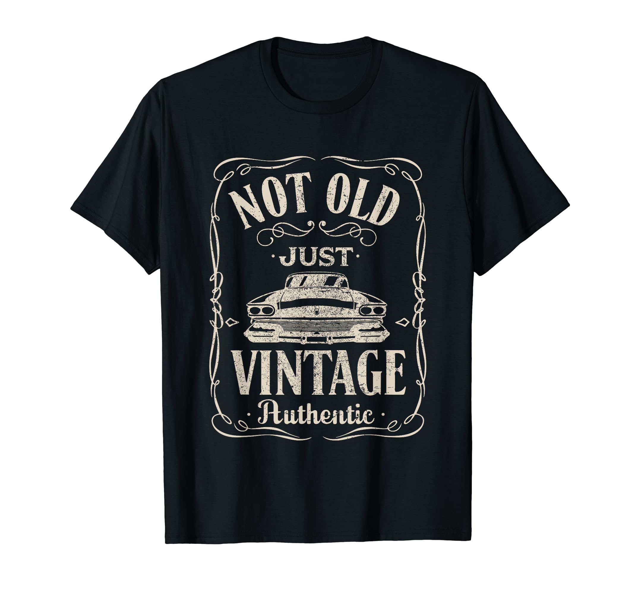 Not Old Just Car Birthday Dad Mom T-Shirt - Aesthetic Graphic for Adults - T-Shirt, Sweatshirt, Hoodie