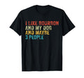 I Like Bourbon And My Dog And Maybe 3 T-Shirt - Novelty Apparel for Adults - T-Shirt, Sweatshirt, Hoodie