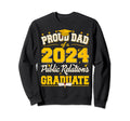 Proud Dad 2024 Public Relations Graduate Sweatshirt - Graphic Print Unisex - T-Shirt, Sweatshirt, Hoodie