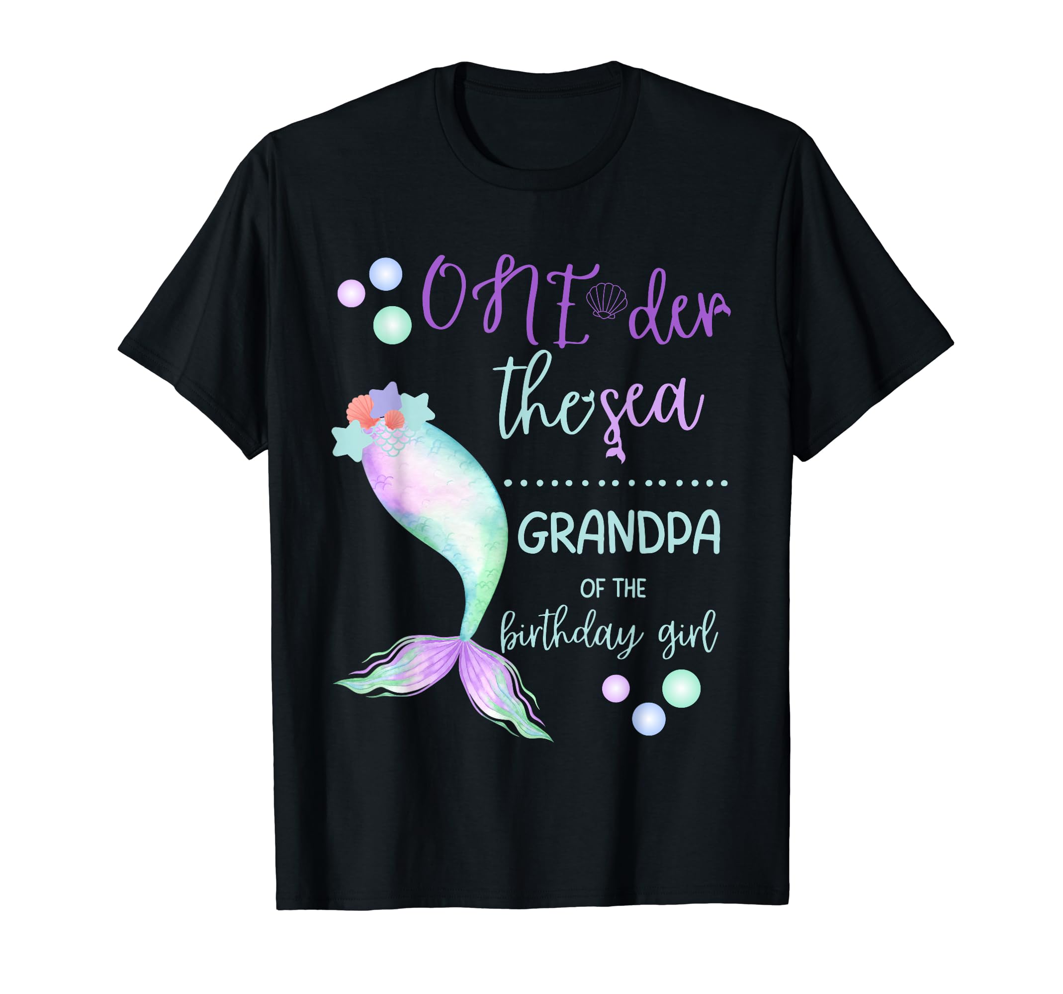 Grandpa 1St Birthday Mermaid Oneder T-Shirt - Custom Art Print Men Women - T-Shirt, Sweatshirt, Hoodie