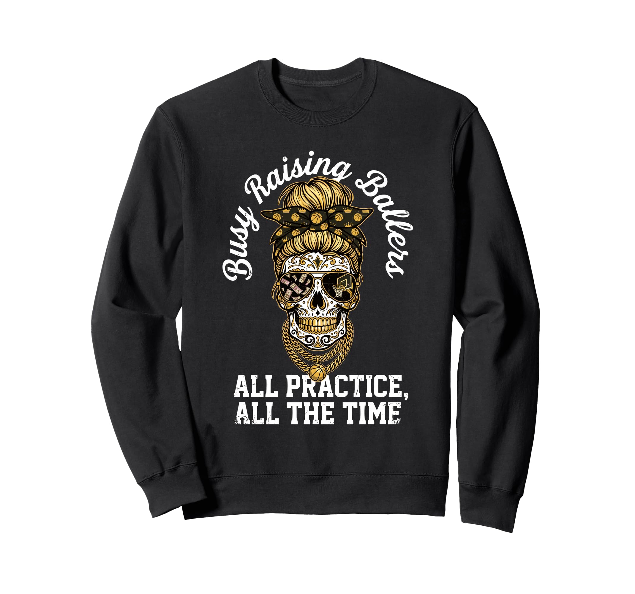Busy Raising Ballers All Sweatshirt - Aesthetic Graphic for Adults - T-Shirt, Sweatshirt, Hoodie
