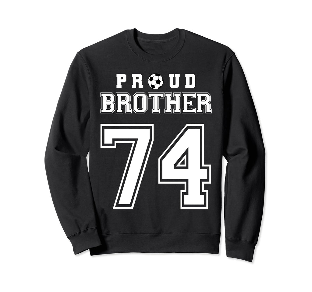 Number 74 Custom Proud Soccer Futbol Sweatshirt - Unique Graphic Men Women - T-Shirt, Sweatshirt, Hoodie