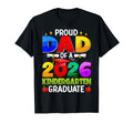 Proud Dad 2026 Kindergarten Graduate T-Shirt - Custom Art Print Men Women - T-Shirt, Sweatshirt, Hoodie