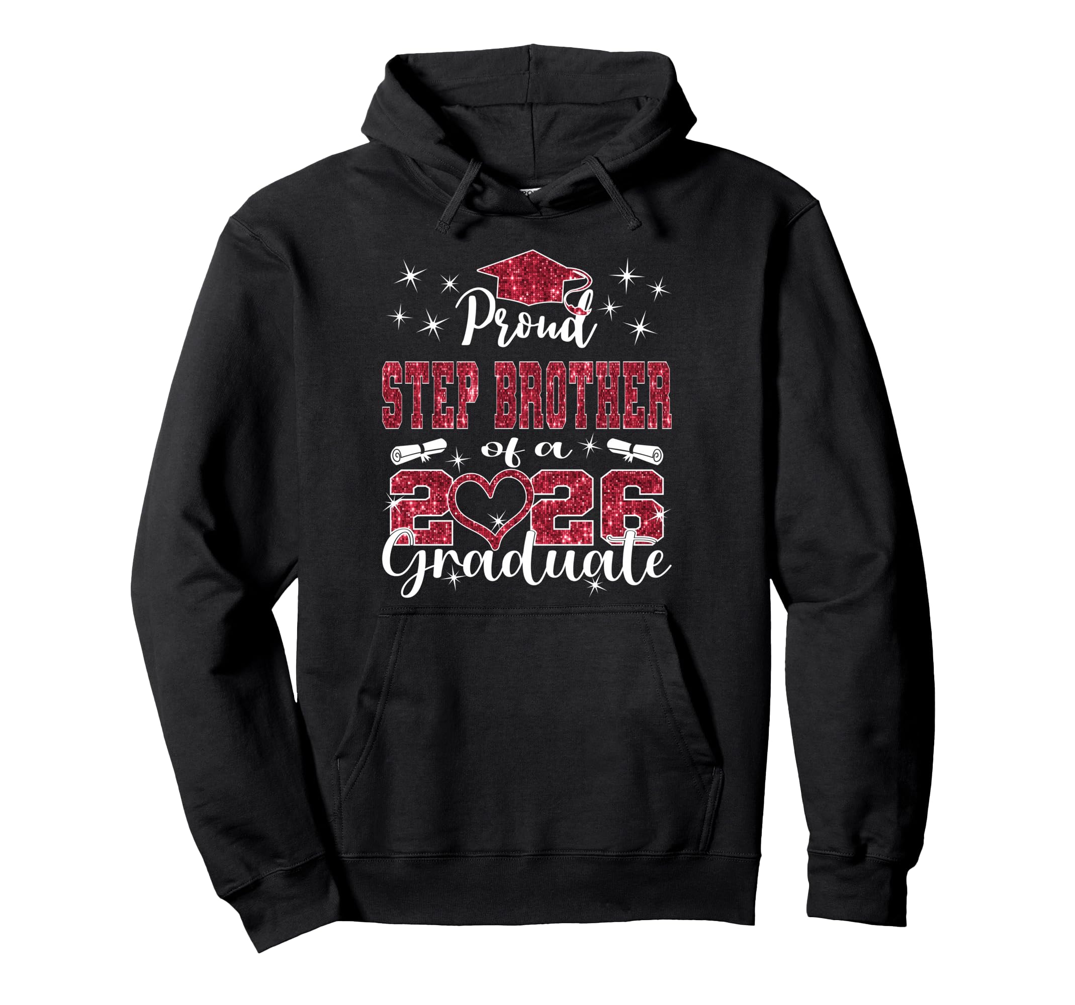 Super Proud Step Brother 2026 Graduate Hoodie - Fun Novelty Design Unisex - T-Shirt, Sweatshirt, Hoodie