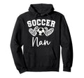 Soccer Nan Matching Family Soccer Hoodie - Custom Art Print Unisex - T-Shirt, Sweatshirt, Hoodie