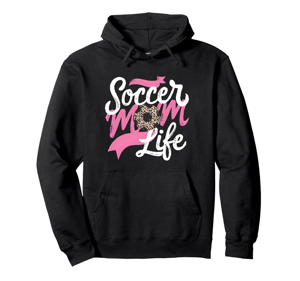 Soccer Mom Life Leopard Mama Hoodie - Streetwear Style for Adults - T-Shirt, Sweatshirt, Hoodie