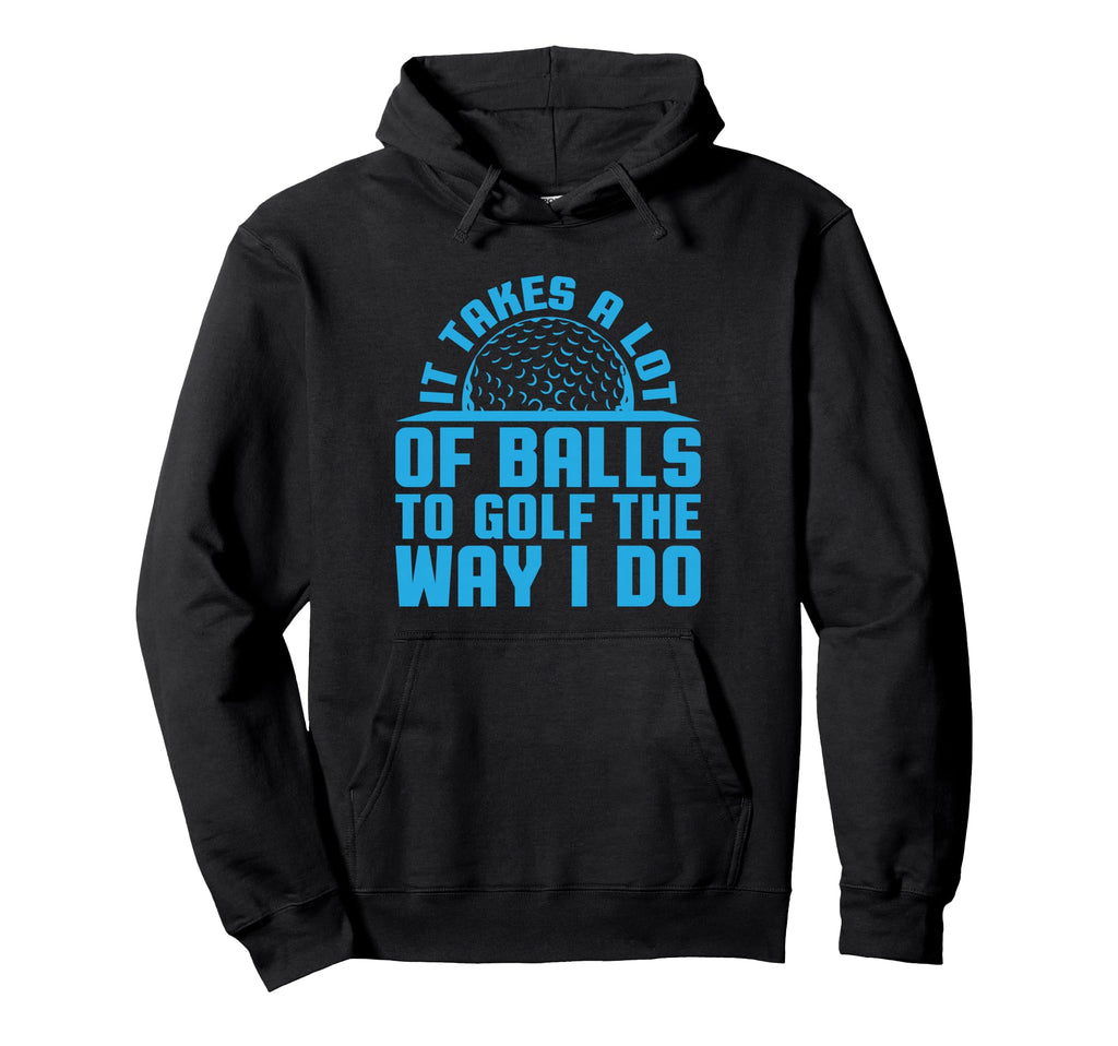 Golf Dad Golf Gifts Golf Funny Hoodie - Custom Art Print for Adults - T-Shirt, Sweatshirt, Hoodie