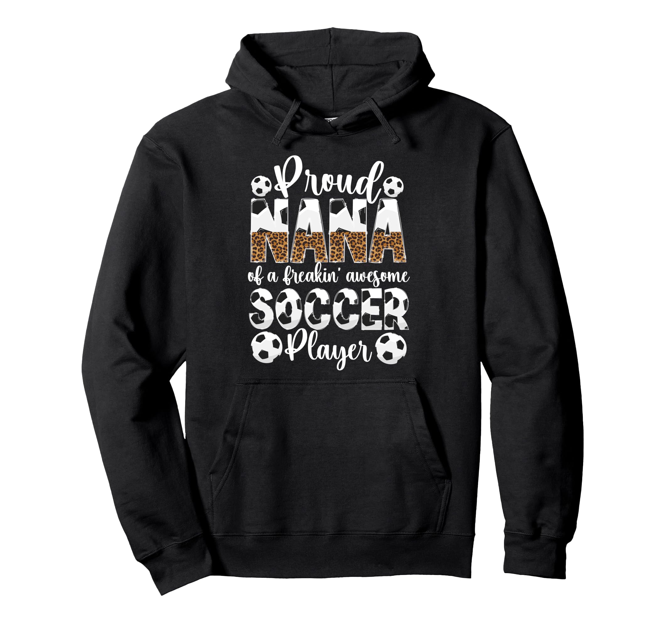 Proud Nana Soccer Player Nana Soccer Hoodie - Aesthetic Graphic Men Women - T-Shirt, Sweatshirt, Hoodie