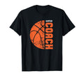 Coach Basket Gift Basketball Coach Best T-Shirt - Streetwear Style Unisex - T-Shirt, Sweatshirt, Hoodie