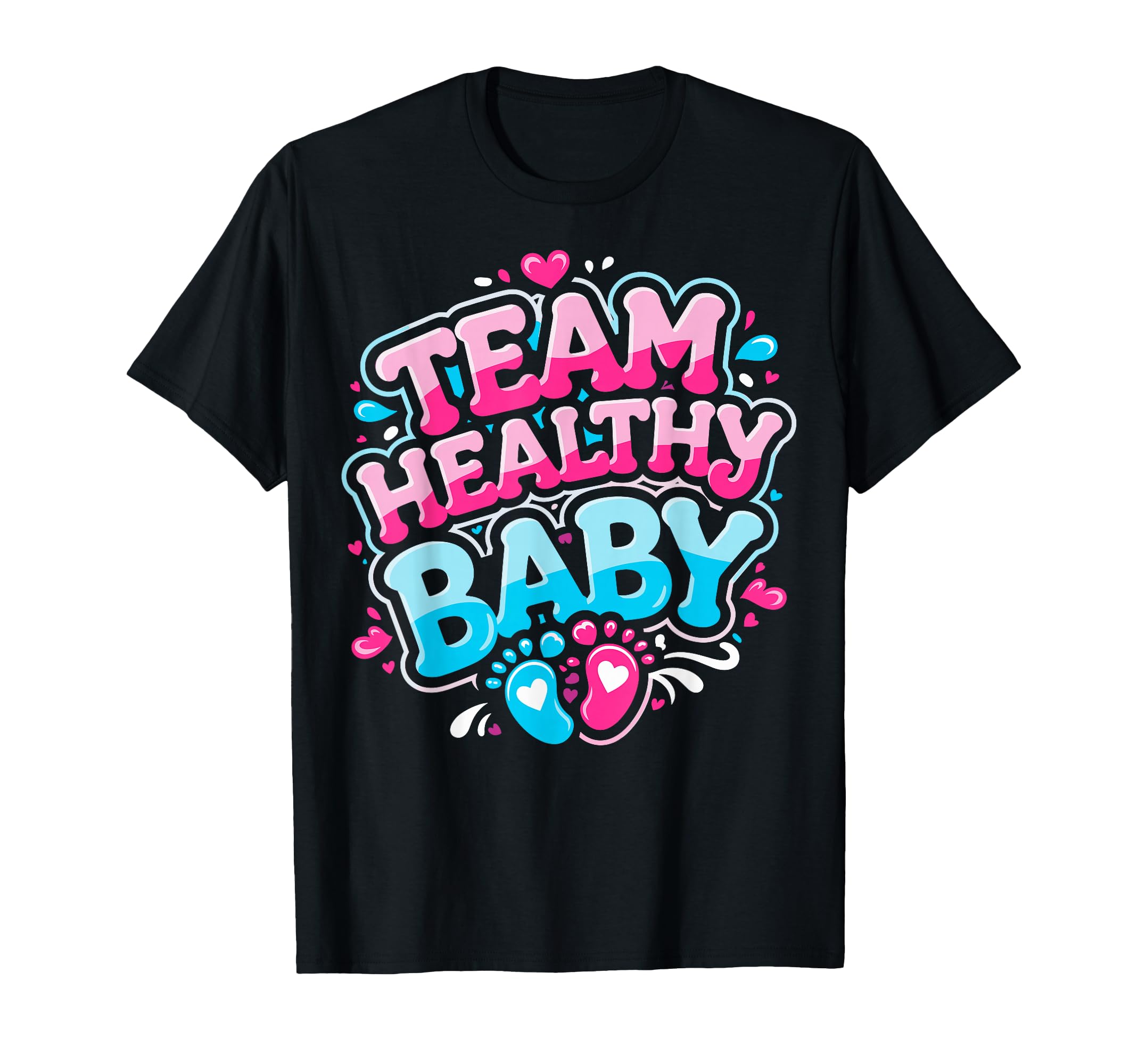 Team Healthy Gender Reveal Party T-Shirt - Aesthetic Graphic Unisex - T-Shirt, Sweatshirt, Hoodie