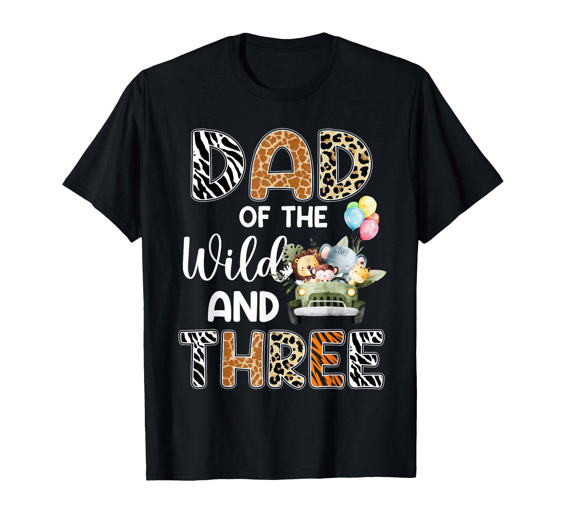 Dad Wild And Three 3 Birthday Zoo T-Shirt - Novelty Apparel for Adults - T-Shirt, Sweatshirt, Hoodie