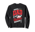 Proud Dad Baseball Senior Class Sweatshirt - Aesthetic Graphic Men Women - T-Shirt, Sweatshirt, Hoodie