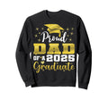 Super Proud Dad 2025 Graduate Senior Sweatshirt - Custom Art Print Unisex - T-Shirt, Sweatshirt, Hoodie