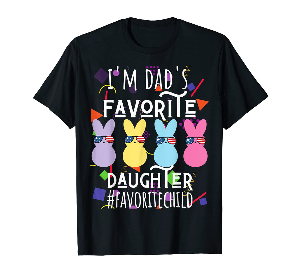 Im Dads Favorite Daughter Funny Child T-Shirt - Aesthetic Graphic Unisex - T-Shirt, Sweatshirt, Hoodie