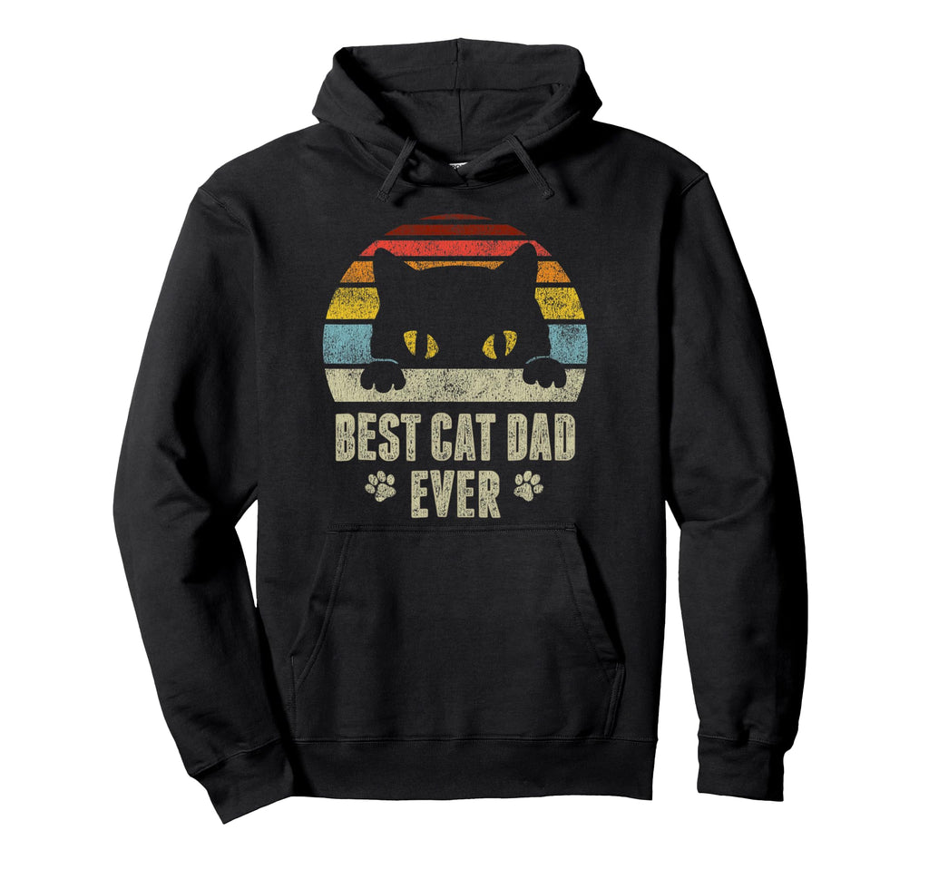 Best Cat Dad Ever Hoodie - Fun Novelty Design Men Women - T-Shirt, Sweatshirt, Hoodie