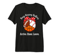 Busy Raising Ballers Arrive Cheer Leave T-Shirt - Novelty Apparel Unisex - T-Shirt, Sweatshirt, Hoodie