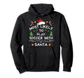 Most Likely To Soccer Santa Family Hoodie - Minimalist Print Unisex - T-Shirt, Sweatshirt, Hoodie