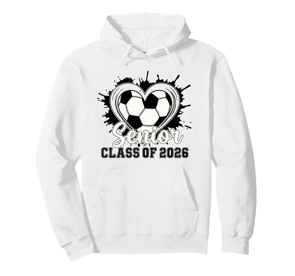 Trendy Class 2026 Senior Soccer Drip Hoodie - Novelty Apparel for Adults - T-Shirt, Sweatshirt, Hoodie