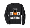Proud Dad 2026 Senior Graduate Sweatshirt - Casual Everyday Wear Men Women - T-Shirt, Sweatshirt, Hoodie