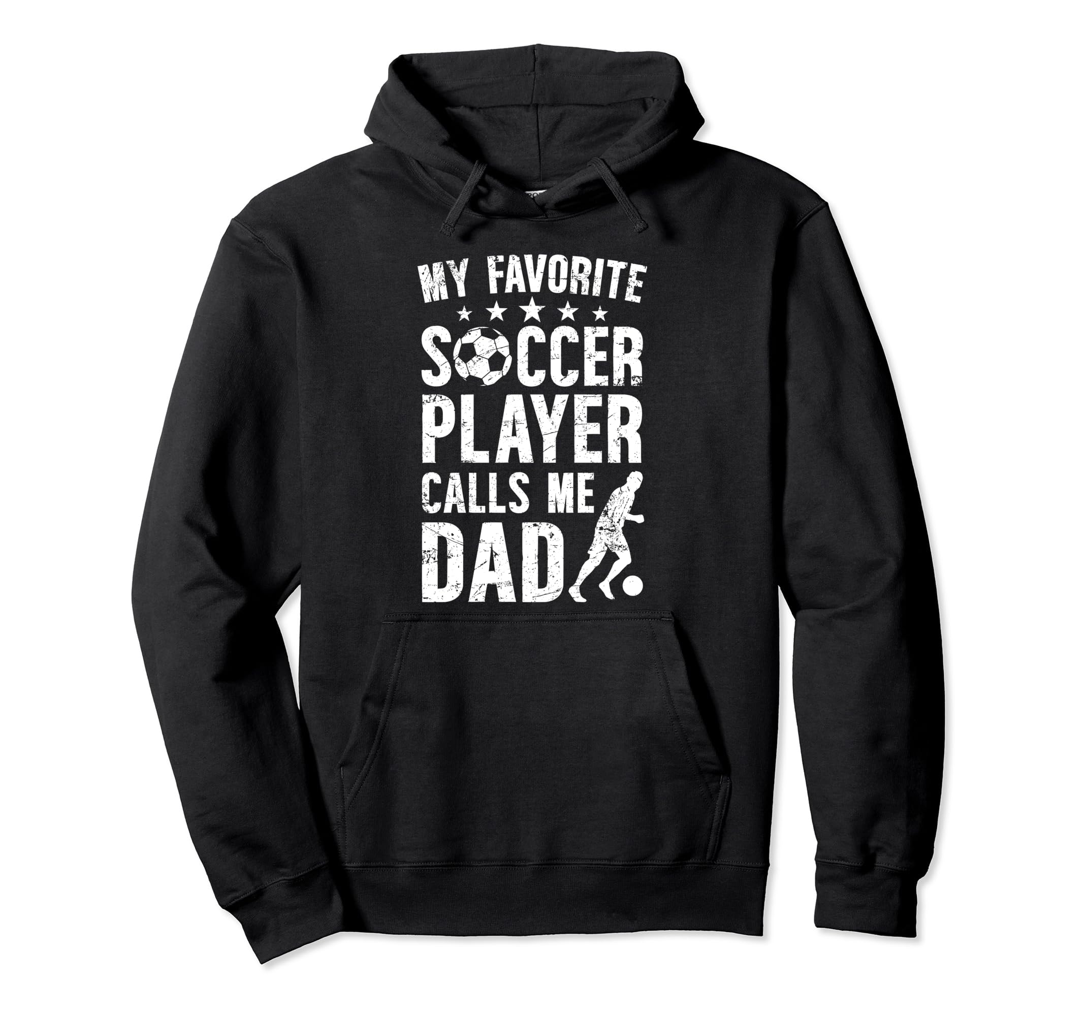 My Favorite Soccer Player Dad Soccer Dad Hoodie - Unique Graphic Unisex - T-Shirt, Sweatshirt, Hoodie