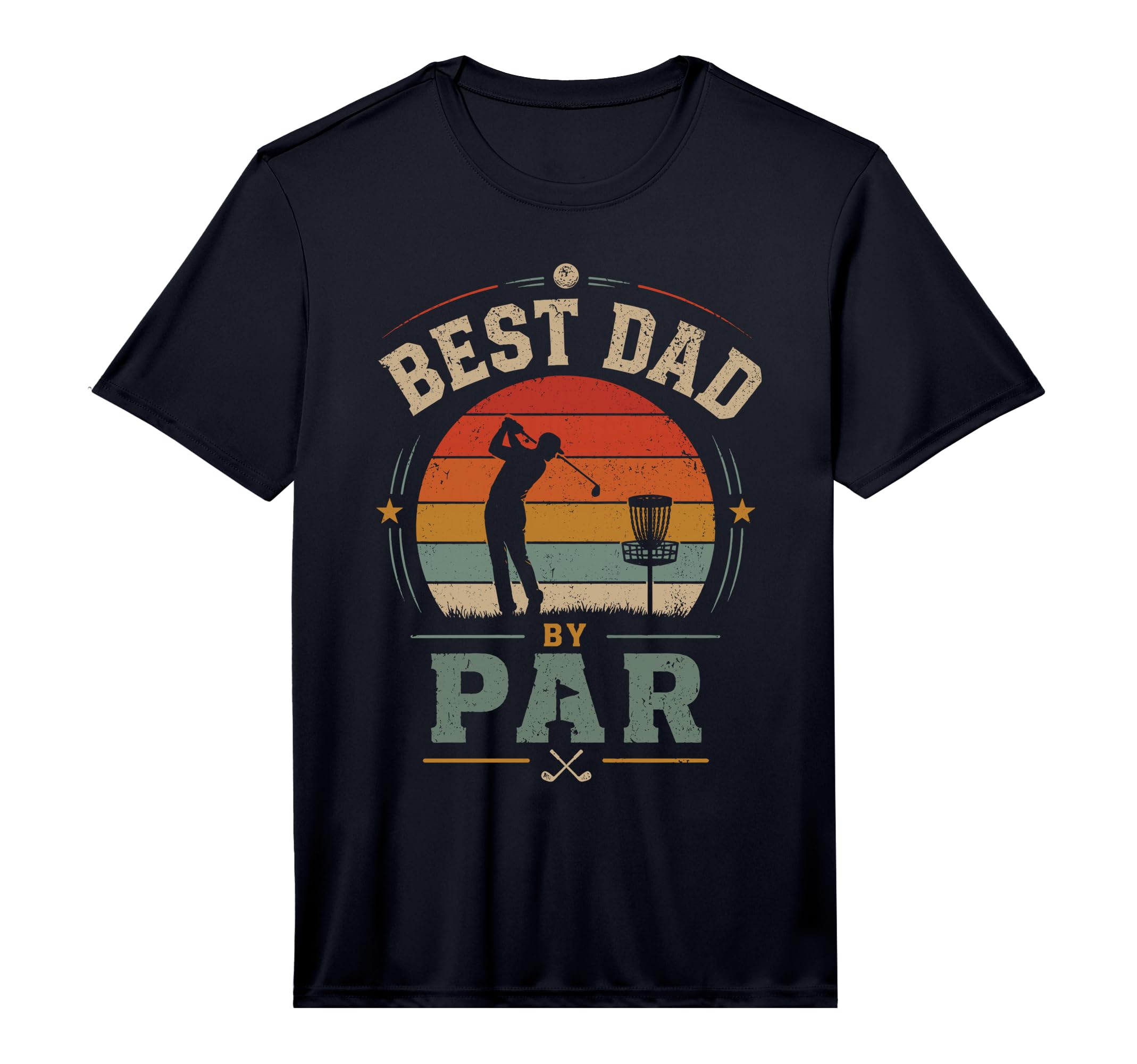 Best Dad Par Golf Disc Golf Father T-Shirt - Unique Graphic Unisex - T-Shirt, Sweatshirt, Hoodie