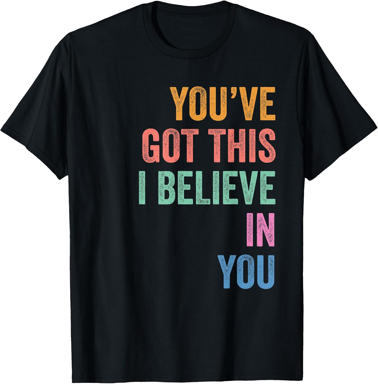 Staar State Testing Day Motivation You've Got This - Adult & Kids T-Shirts, Sweatshirts & Hoodies apparel design preview 1