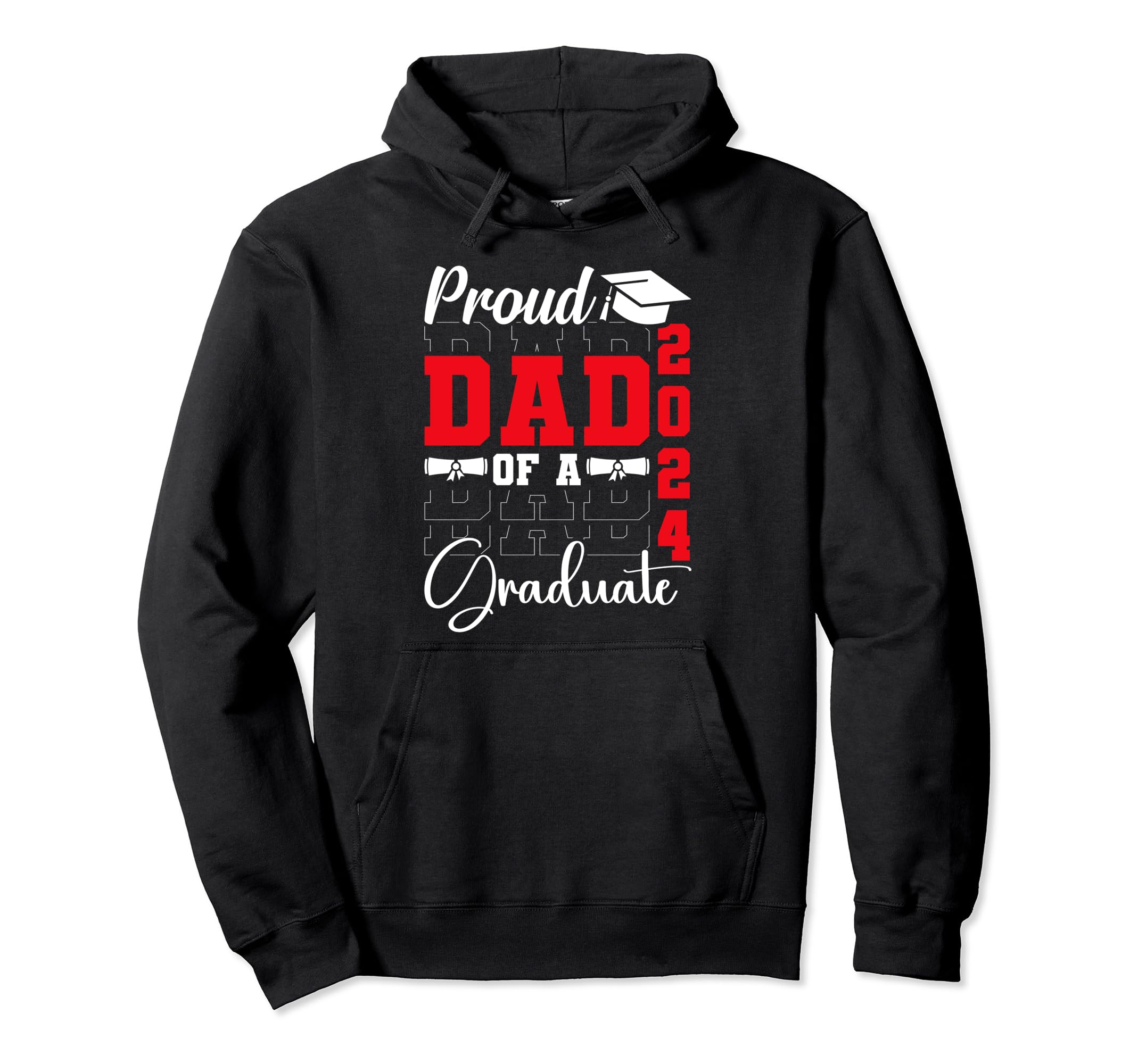 Proud Dad Class 2024 Graduate Senior Hoodie - Custom Art Print Men Women - T-Shirt, Sweatshirt, Hoodie