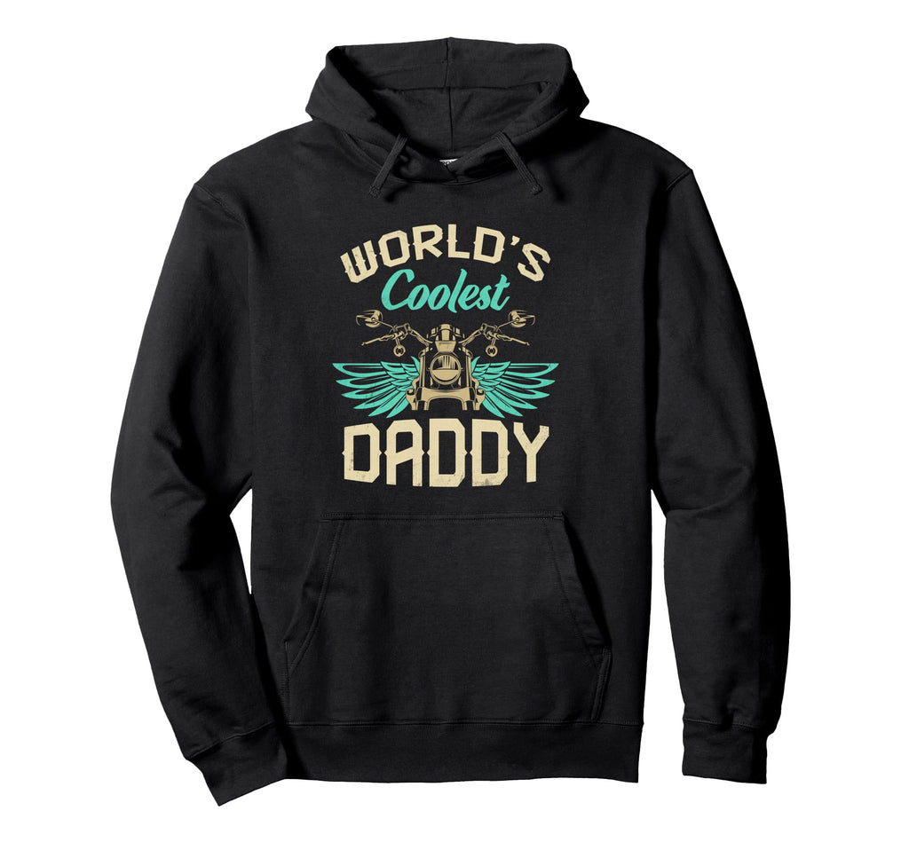 Worlds Coolest Daddy Motorcycle Fathers Hoodie - Unique Graphic Men Women - T-Shirt, Sweatshirt, Hoodie