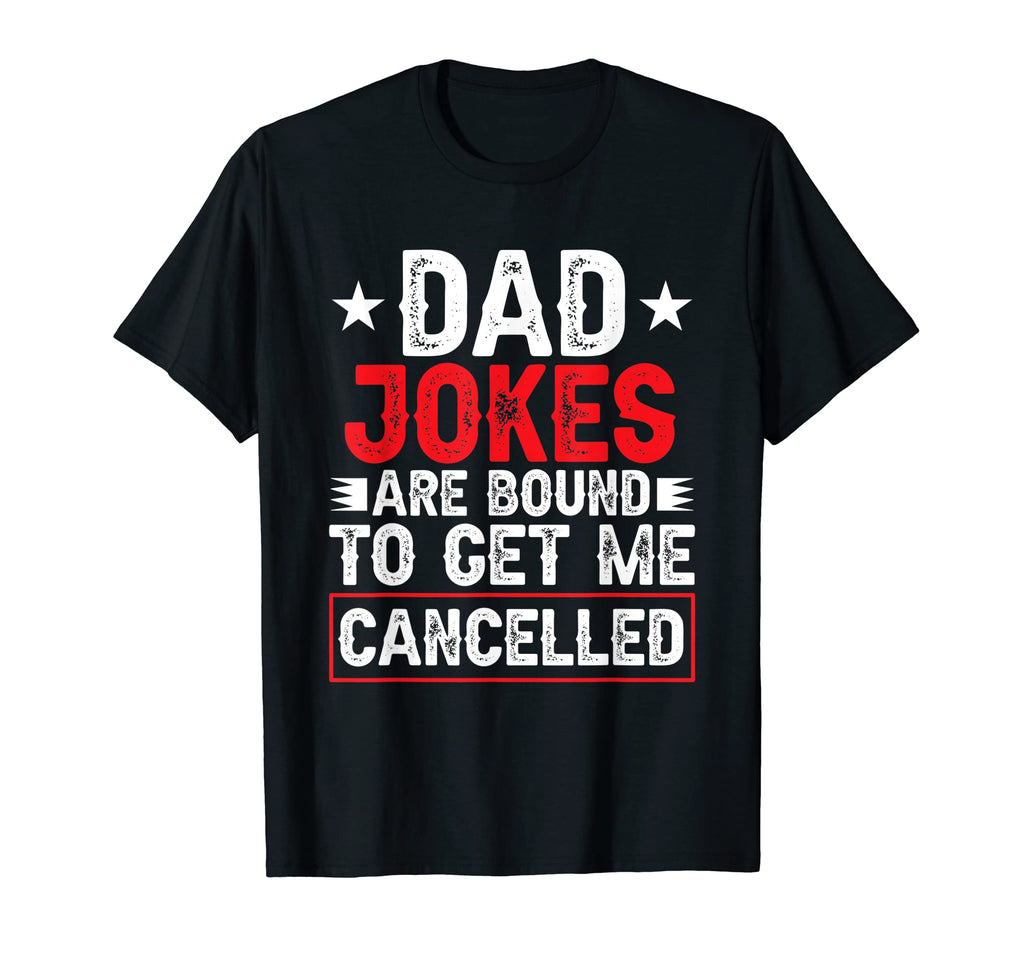 Officially Dad Jokes Are Bound To Get T-Shirt - Streetwear Style Men Women - T-Shirt, Sweatshirt, Hoodie