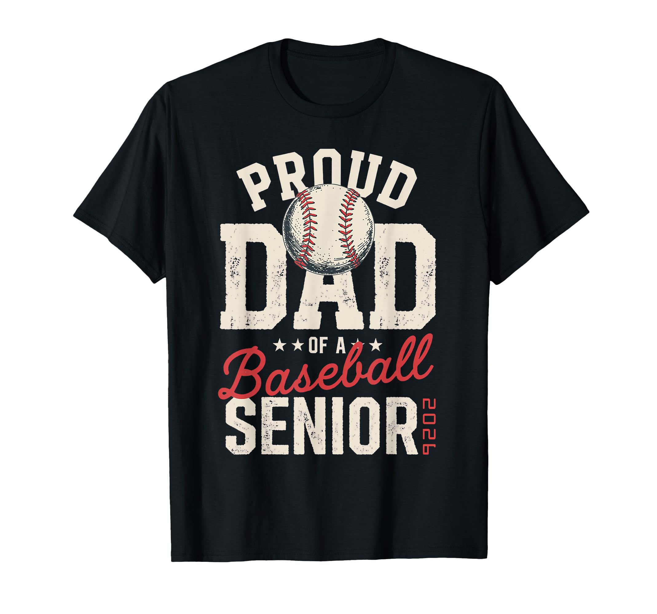 Proud Dad 2026 Senior Baseball Senior T-Shirt - Trendy Graphic for Adults - T-Shirt, Sweatshirt, Hoodie