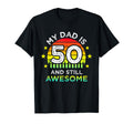 My Dad Is 50 And Still Awesome 50Th T-Shirt - Custom Art Print for Adults - T-Shirt, Sweatshirt, Hoodie