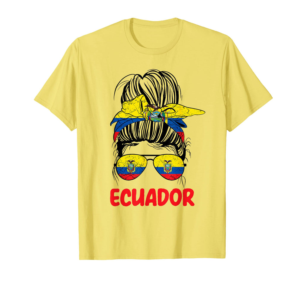 Ecuadorian Ecuador Chica Ecuatoriana T-Shirt - Streetwear Style Men Women - T-Shirt, Sweatshirt, Hoodie