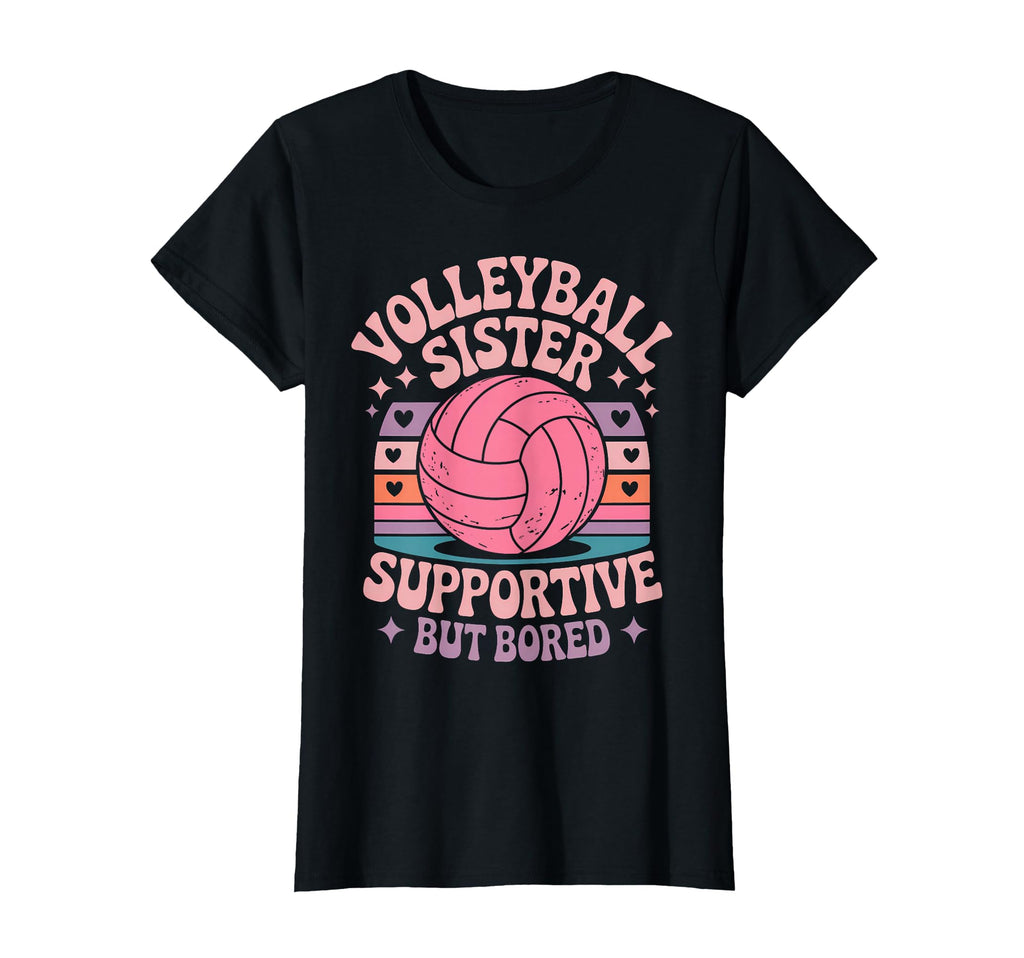 Funny Volleyball Volleyball Sister Sweatshirt - Unique Graphic Men Women - T-Shirt, Sweatshirt, Hoodie