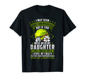 Mess My Daughter I Will Make You T-Shirt - Aesthetic Graphic for Adults - T-Shirt, Sweatshirt, Hoodie